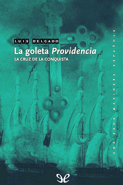 descargar libro La goleta «Providencia»