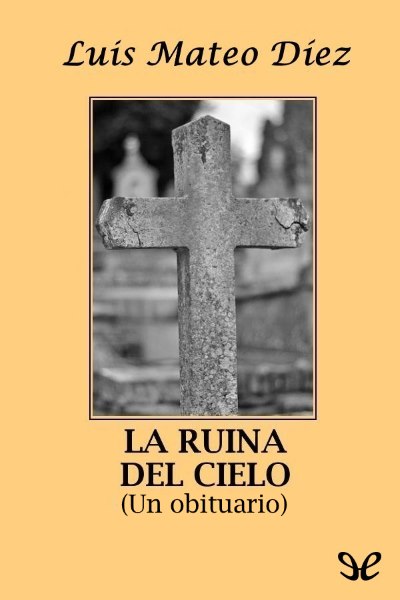 descargar libro La ruina del cielo