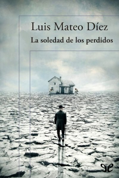 descargar libro La soledad de los perdidos