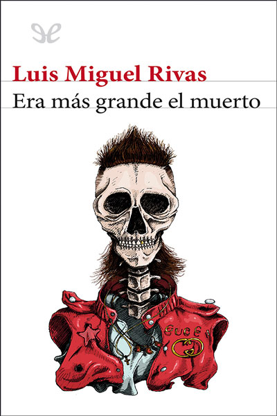 libro gratis Era más grande el muerto