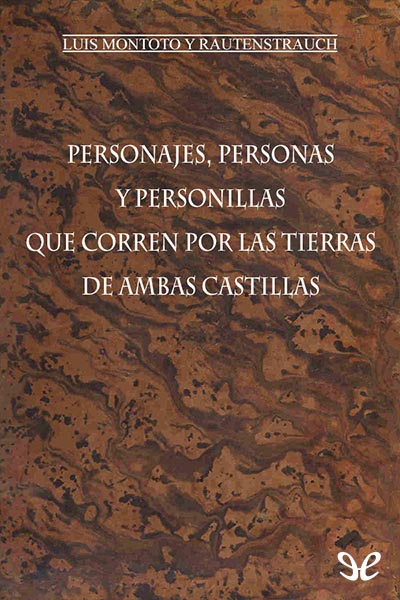 Personajes, personas y personillas que corren por las tierras de ambas Castillas gratis en epub