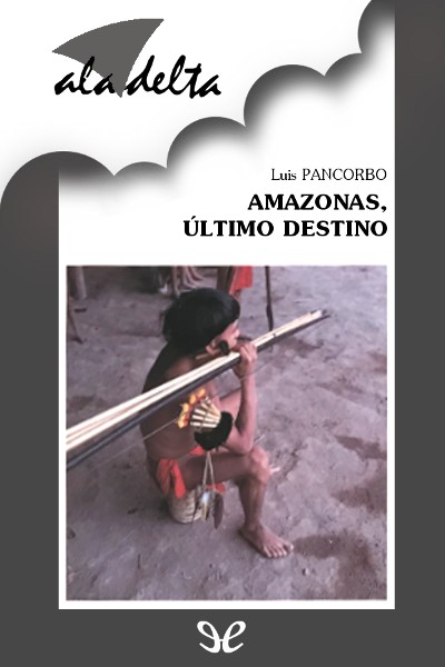 descargar libro Amazonas, último destino