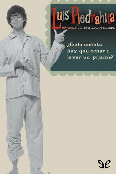 descargar libro ¿Cada cuánto hay que echar a lavar un pijama?