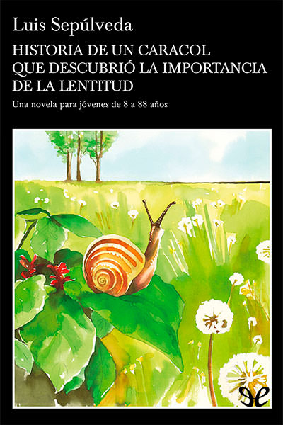 descargar libro Historia de un caracol que descubrió la importancia de la lentitud