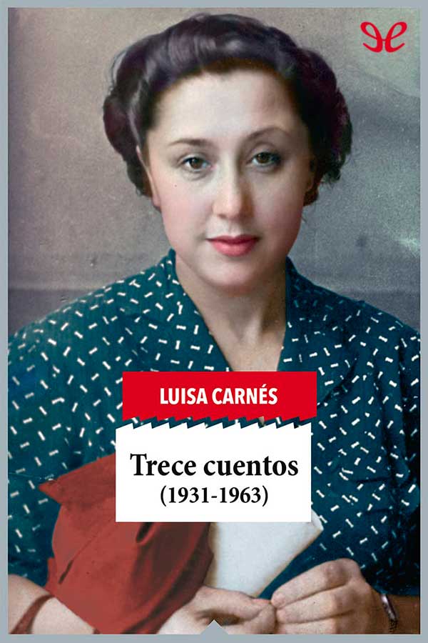 descargar libro Trece cuentos: (1931-1963)