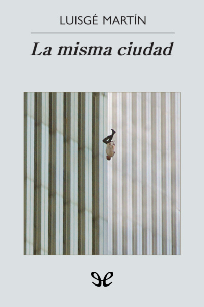 descargar libro La misma ciudad