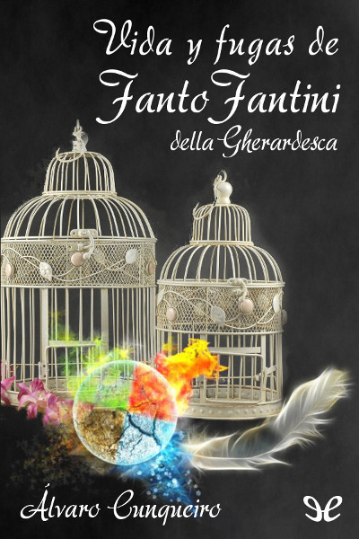 descargar libro Vida y fugas de Fanto Fantini della Gherardesca