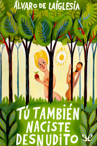 descargar libro Tú también naciste desnudito