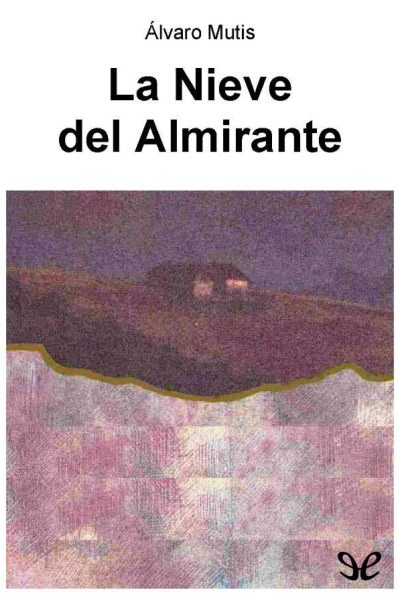 libro gratis La nieve del almirante