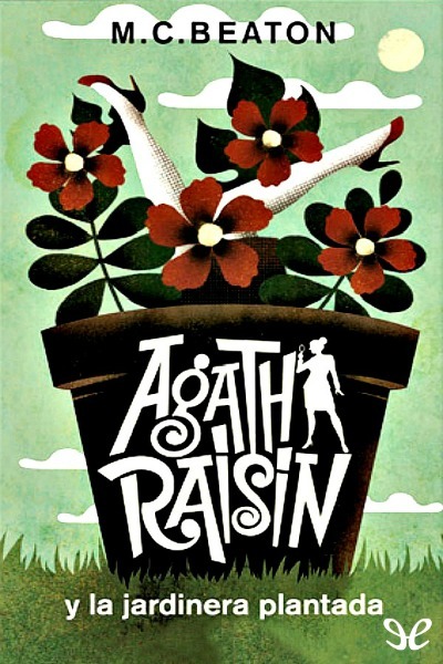 descargar libro Agatha Raisin y la jardinera plantada