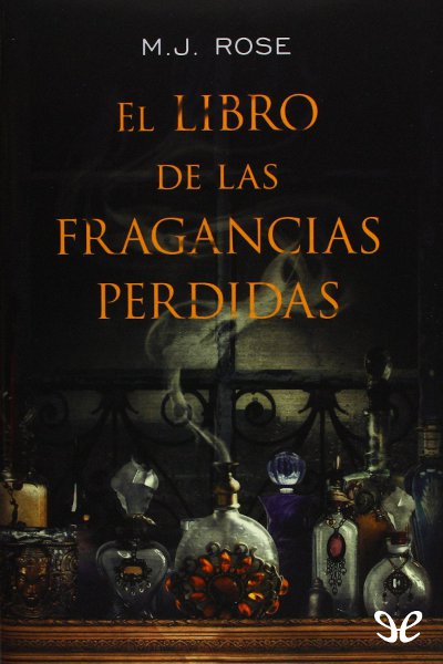 descargar libro El libro de las fragancias perdidas