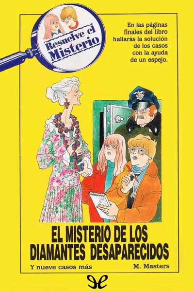 libro gratis El misterio de los diamantes desaparecidos y nueve casos más