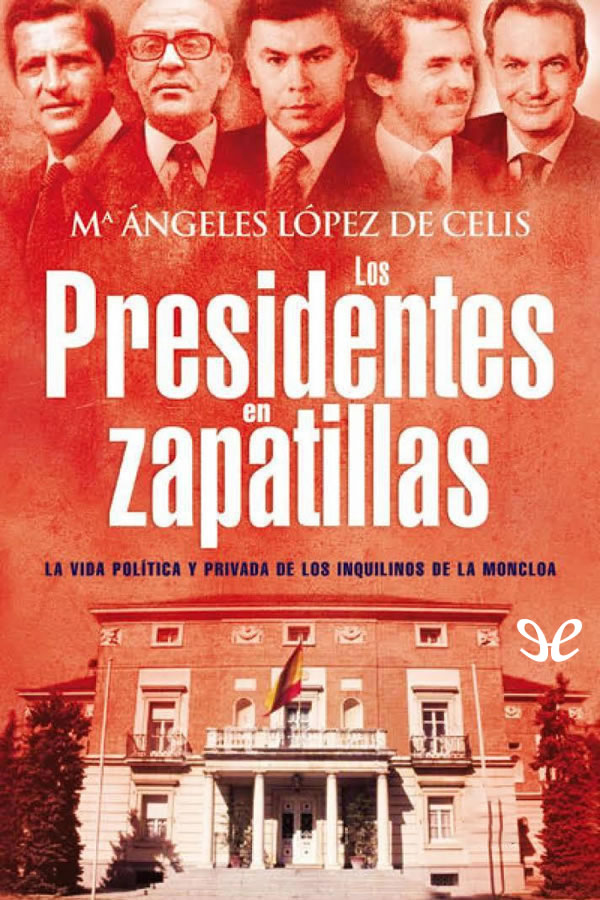 libro gratis Los presidentes en zapatillas