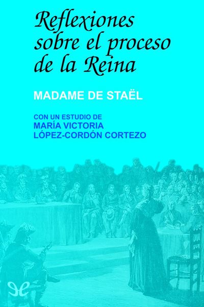 descargar libro Reflexiones sobre el proceso de la Reina