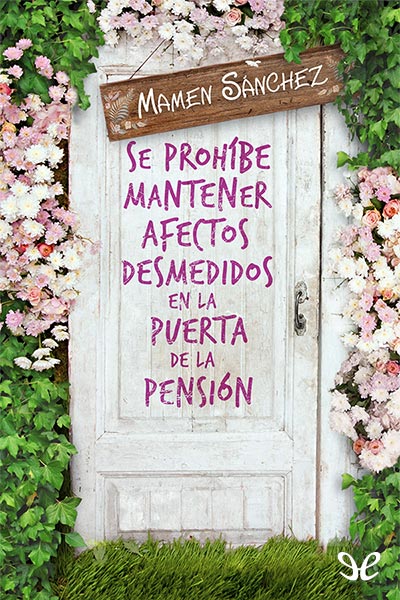 descargar libro Se prohbe mantener afectos desmedidos en la puerta de la pensin