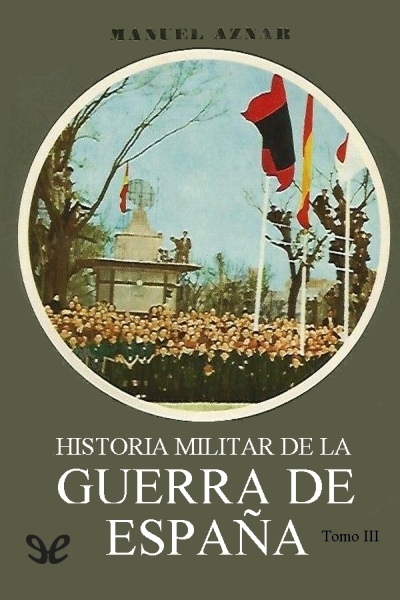 descargar libro Historia militar de la Guerra de España. Tomo III