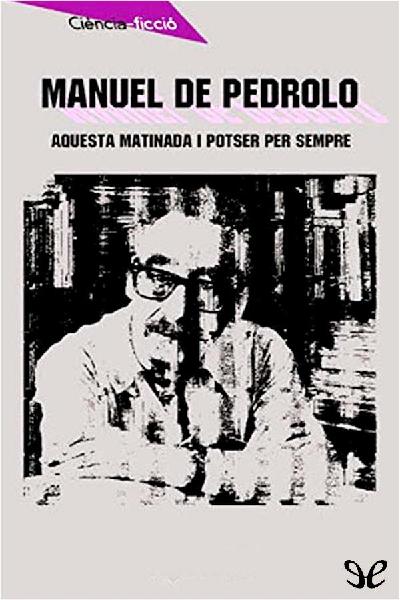 descargar libro Aquesta matinada i potser per sempre