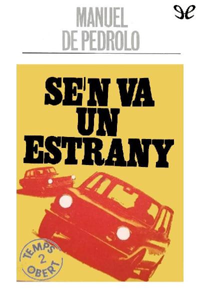 descargar libro Sen va un estrany