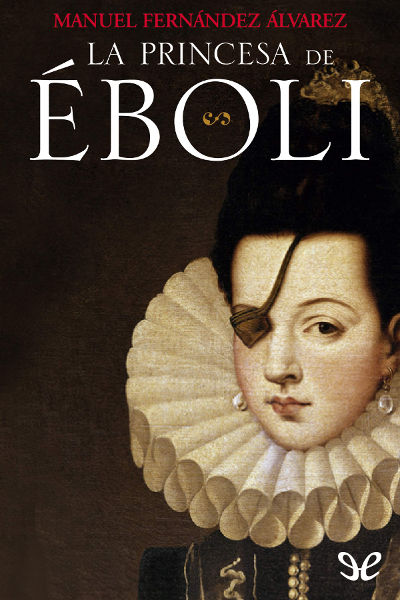 libro gratis La princesa de Éboli