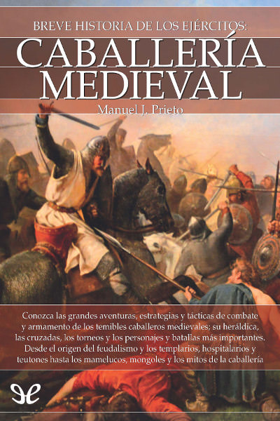 descargar libro Breve historia de la Caballería medieval