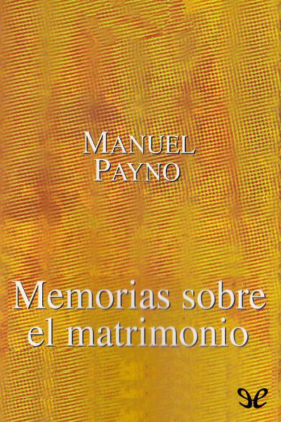 descargar libro Memorias sobre el matrimonio