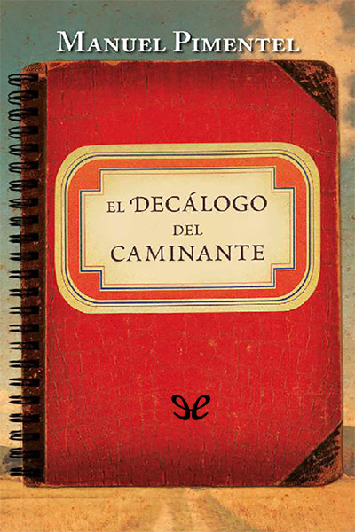 descargar libro El decálogo del caminante