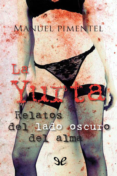 libro gratis La Yurta. Relatos del lado oscuro del alma