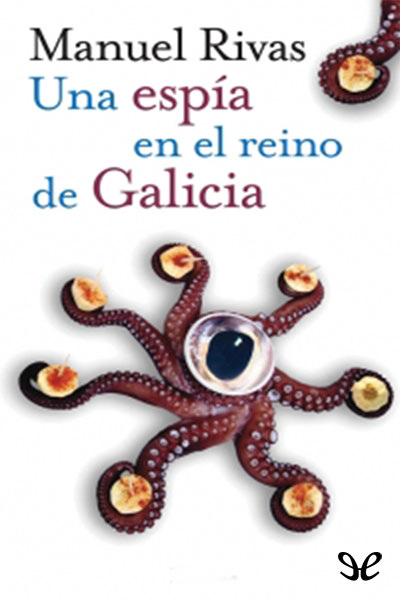 descargar libro Una espía en el reino de Galicia