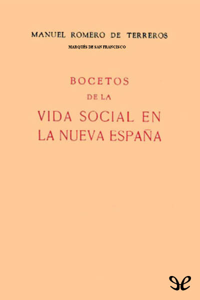 descargar libro Bocetos de la vida social en la Nueva España