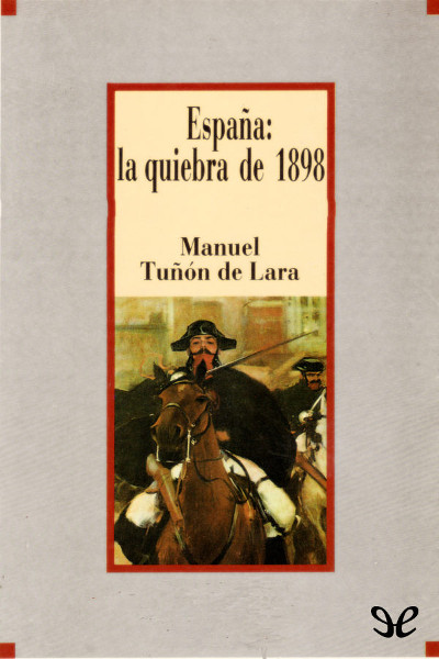 descargar libro España. La quiebra de 1898