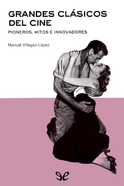 descargar libro Grandes clásicos del cine