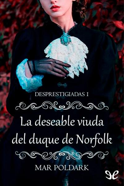 descargar libro La deseable viuda del duque de Norfolk