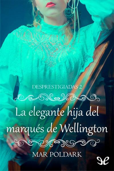 libro gratis La elegante hija del marqués de Wellington