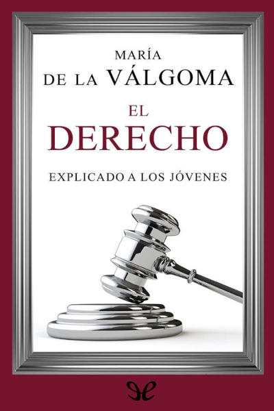 descargar libro El derecho explicado a los jóvenes