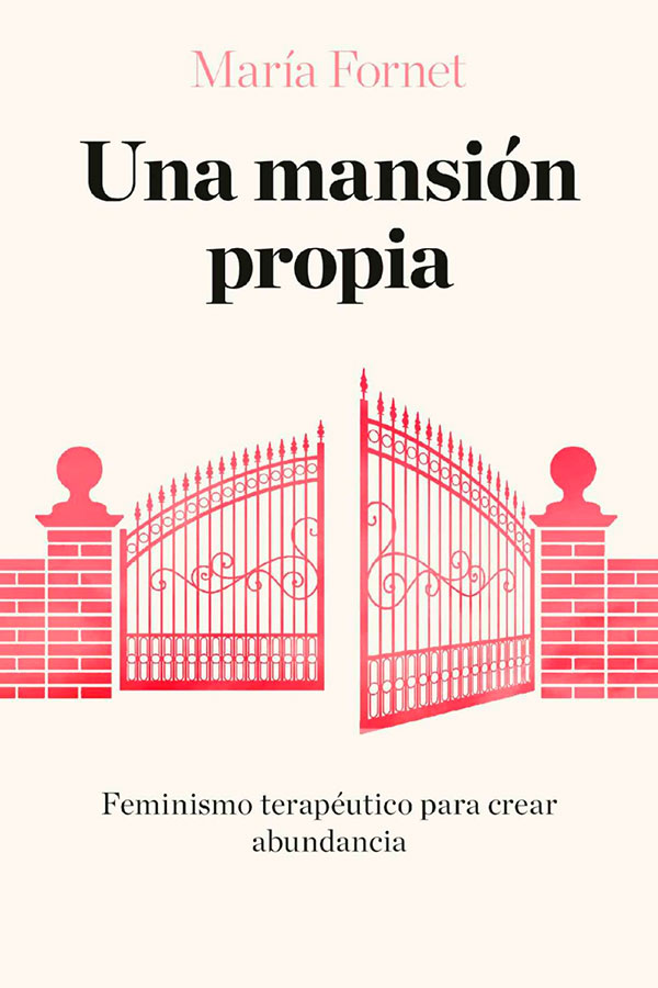 descargar libro Una mansión propia: feminismo terapéutico para crear abundancia