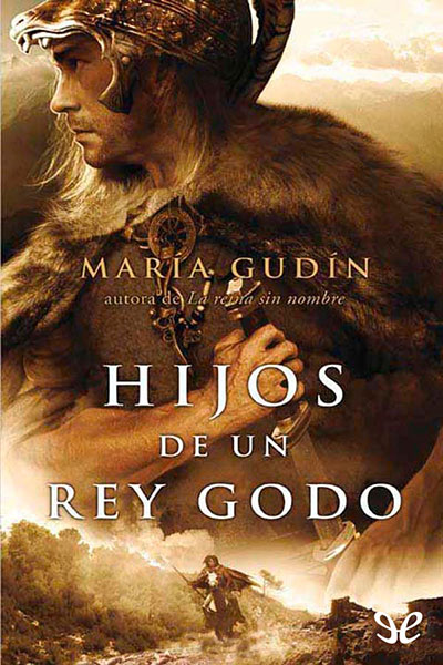 descargar libro Hijos de un rey godo