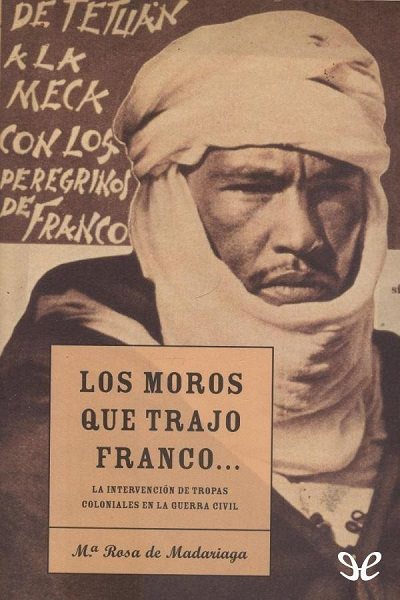 descargar libro Los moros que trajo Franco