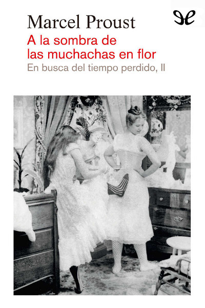 descargar libro A la sombra de las muchachas en flor