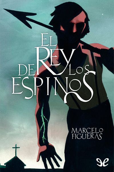 libro gratis El rey de los espinos