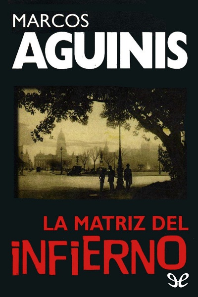 libro gratis La matriz del infierno