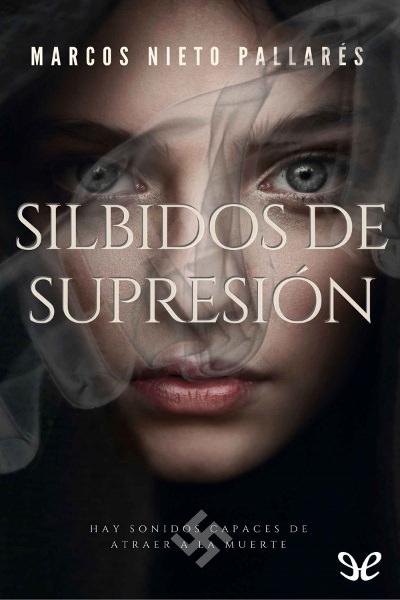 descargar libro Silbidos de supresión