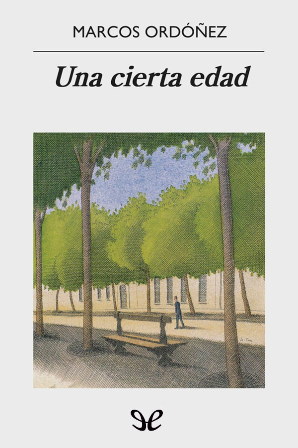 descargar libro Una cierta edad: cuadernos y diarios (2011-2016)