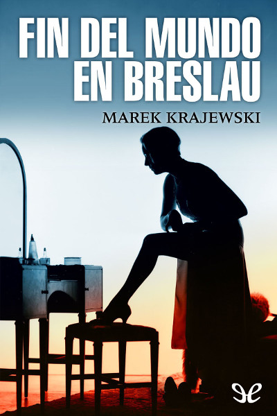 descargar libro Fin del mundo en Breslau