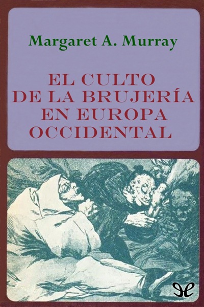 libro gratis El culto de la brujería en Europa occidental