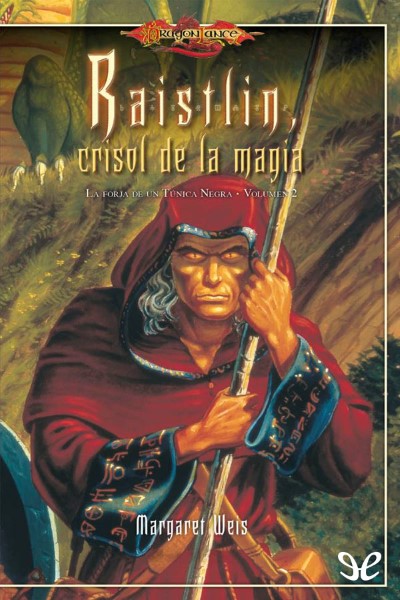 descargar libro Raistlin, crisol de la magia