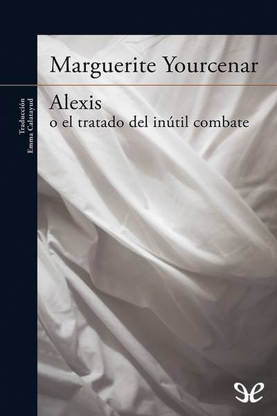 descargar libro Alexis o el tratado del inútil combate