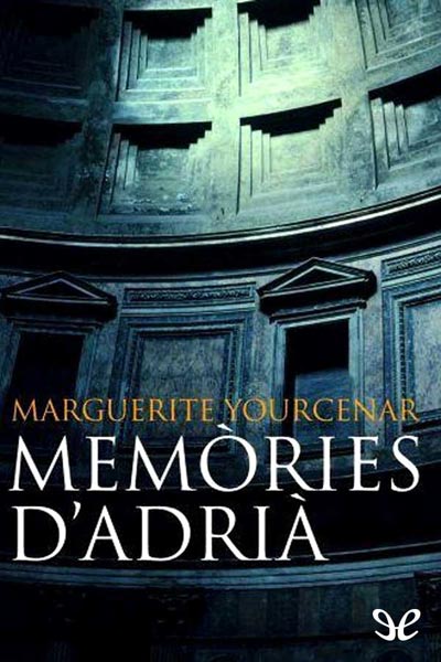 descargar libro Memòries dAdrià