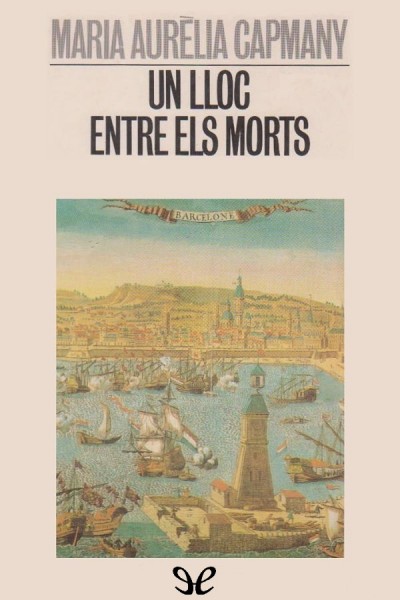 descargar libro Un lloc entre els morts