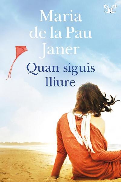 libro gratis Quan siguis lliure