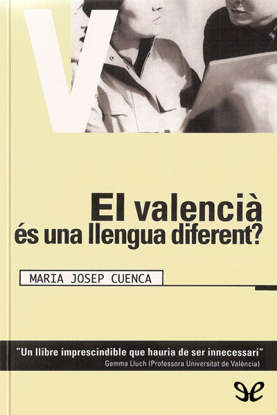 El valencià és una llengua diferent? gratis en epub